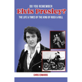 Do You Remember Elvis Presley?: The Life and Times of the King of Rock & Roll - Paperback