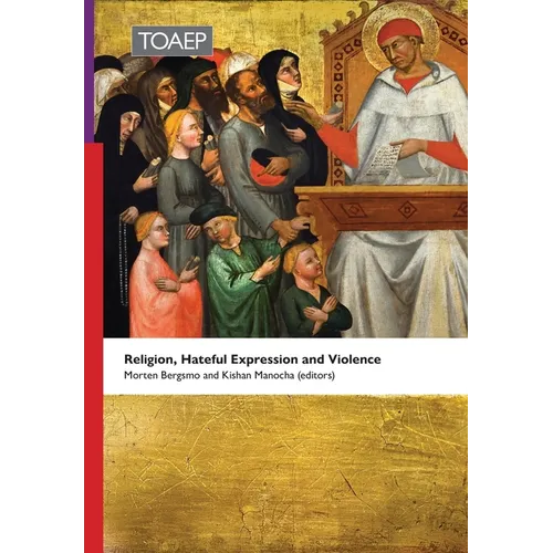Religion, Hateful Expression and Violence - Hardcover