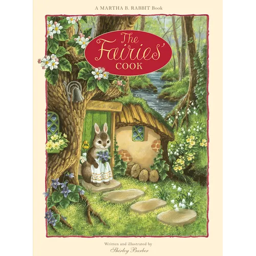 Martha B. Rabbit: The Fairies' Cook - Hardcover