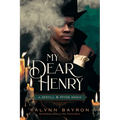My Dear Henry: A Jekyll & Hyde Remix - Paperback