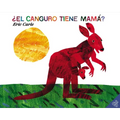 ¿El Canguro Tiene Mamá?: Does a Kangaroo Have a Mother, Too? (Spanish Edition) - Paperback