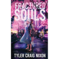 Fractured Souls - Paperback