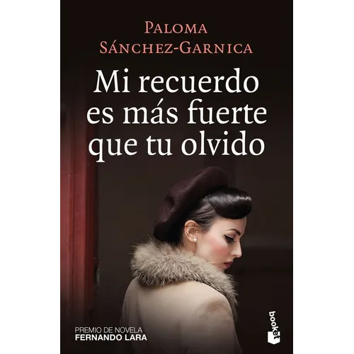 Mi Recuerdo Es Más Fuerte Que Tu Olvido - Paperback