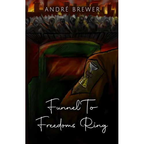 Funnel To Freedoms Ring - Paperback