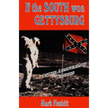 If the South won Gettysburg - Paperback