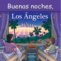 Buenas Noches, Los Ángeles - Board Book