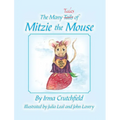 The Many Tales of Mitzie Mouse - Hardcover