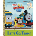 Let's Go, Team! (Thomas & Friends: All Engines Go) - Hardcover
