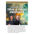 How to Know the Difference Between True and False Prophets Study Guide - Paperback