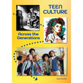 Teen Culture Across the Generations - Hardcover