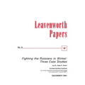 Fighting the Russians in Winter: Three Case Studies - Paperback