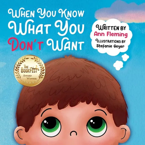 When You Know What You Don't Want: The Playful Path to Positive Thinking - Paperback