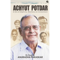 Achyut Potdar: A Life of Simplicity, Resilience & Contentment - Paperback