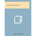 The Hidden Creator - Hardcover