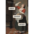 Nobody, Somebody, Anybody - Paperback