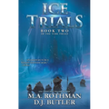 Ice Trials - Hardcover