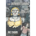 The Adventures of Tom Conley - Paperback