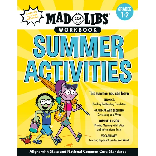 Mad Libs Workbook: Summer Activities: Grades 1-2 -- Aligns with State and National Common Core Standards - Paperback