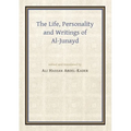 The Life, Personality and Writings of Al-Junayd - Paperback