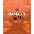 Namaste Bitches - Paperback