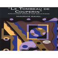 Le Tombeau de Couperin and Other Works for Solo Piano - Paperback