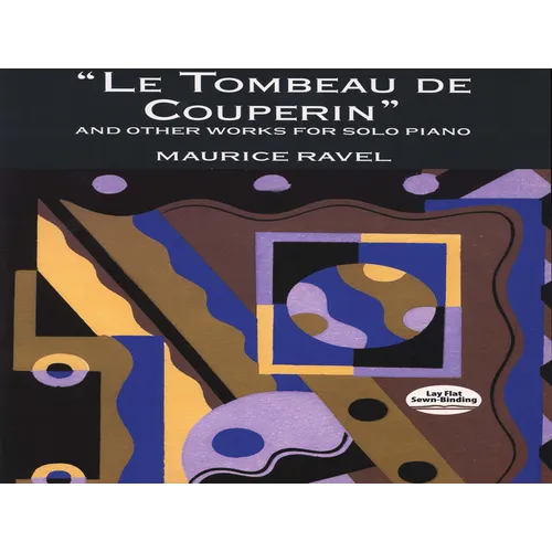 Le Tombeau de Couperin and Other Works for Solo Piano - Paperback