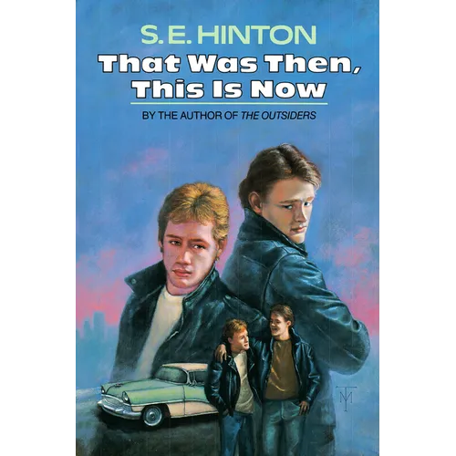 That Was Then, This Is Now - Hardcover