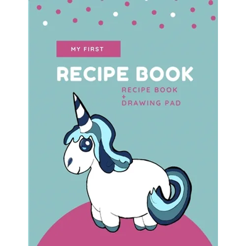 My First Recipe Book: Unicorn - Paperback
