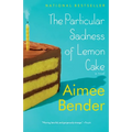 The Particular Sadness of Lemon Cake - Paperback