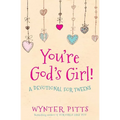 You're God's Girl!: A Devotional for Tweens - Paperback