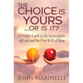 It's Your Choice or Is It - Paperback