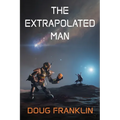 The Extrapolated Man - Paperback