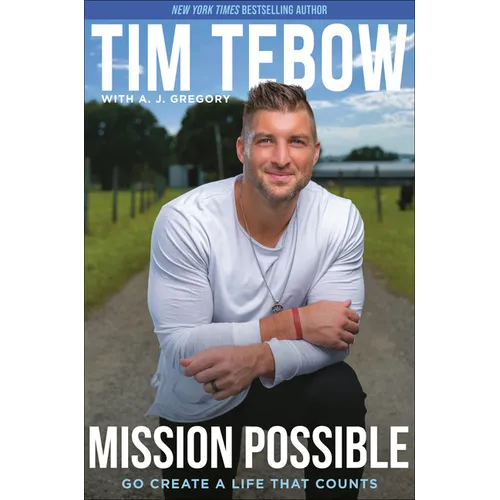 Mission Possible: Go Create a Life That Counts - Hardcover