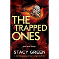 The Trapped Ones: An absolutely gripping and heart-racing crime thriller - Paperback