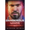 Dangerous Minds: A Science Fiction Thriller - Paperback