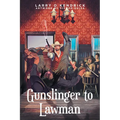 Gunslinger to Lawman - Paperback