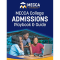 MECCA College Admissions Playbook & Guide - Paperback