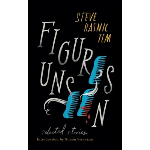 Figures Unseen: Selected Stories - Paperback