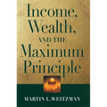 Income, Wealth, and the Maximum Principle - Paperback