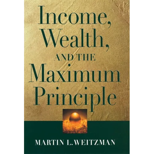 Income, Wealth, and the Maximum Principle - Paperback