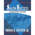Salon Success for Salon Owners and Stylists - Paperback