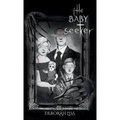 The Baby Seeker - Hardcover