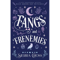 Fangs and Frenemies - Paperback