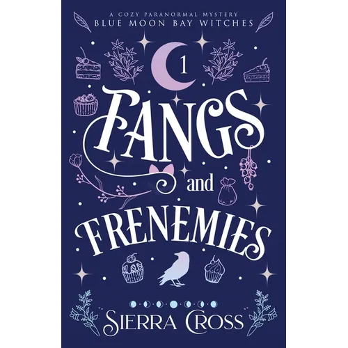 Fangs and Frenemies - Paperback