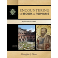 Encountering the Book of Romans: A Theological Survey - Paperback