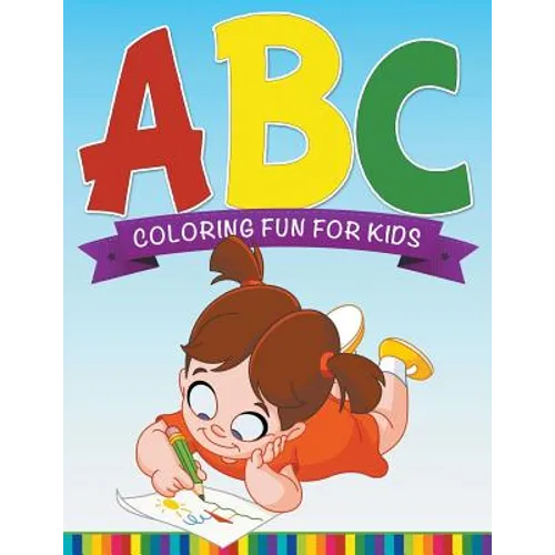 ABC Coloring Fun For Kids - Paperback