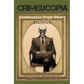 Crimeucopia - Through The Past Darkly - Paperback