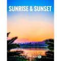 Sunrise & Sunset - Paperback