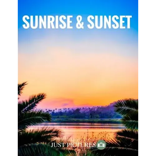 Sunrise & Sunset - Paperback