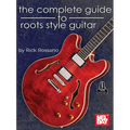 The Complete Guide to Roots Style Guitar - Paperback